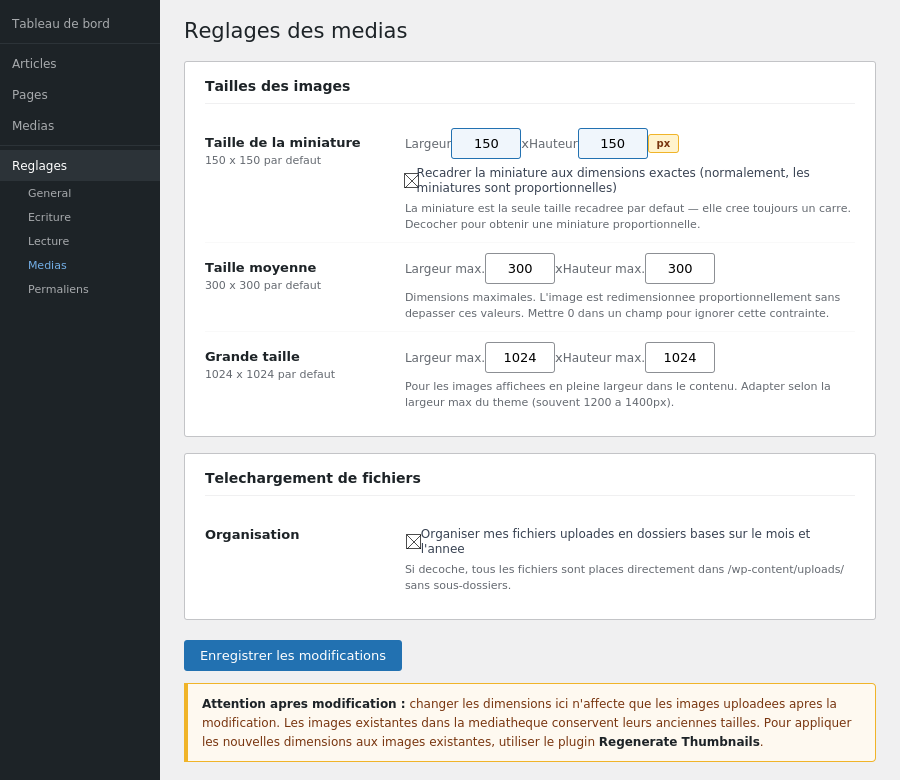 Réglages → Médias